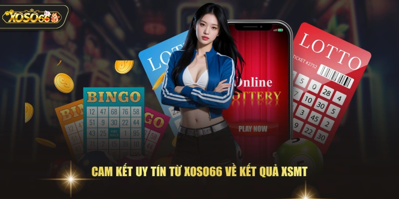 Mua Vé Xổ Số Miền Trung XOSO66 - Chinh Phục Giấc Mơ Tỷ Phú 4 Mua Vé Xổ Số Miền Trung XOSO66 - Chinh Phục Giấc Mơ Tỷ Phú Cam kết uy tín từ XOSO66 về kết quả XSMT