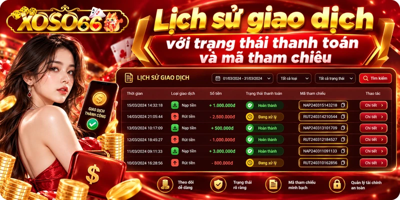 TRANG CHỦ 16 TRANG CHỦ Lịch sử giao dịch với trạng thái thanh toán và mã tham chiếu